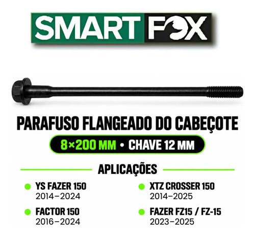 Parafuso Flangeado do Cabeçote Smartfox Yamaha Fazer Factor Crosser 150 8x200 mm Chave 12 mm